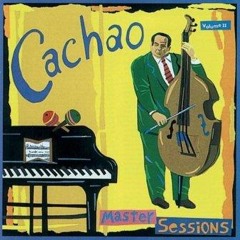 Cachao - A gozar con mi combo (remake)