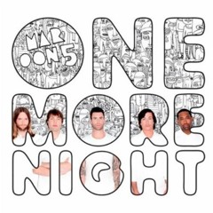 Maroon 5 - One More Night (Dreamworkers bootleg) Free DL