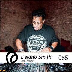 ARMA PODCAST 065: Delano Smith @ RA VS