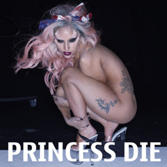 Princess Die