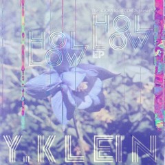 Y. K L Ei N (H O L L O W H O L L O W) EP Teaser (Free DL in Link)