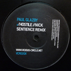 Paul Glazby "hostile" (Nick Sentience remix)