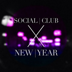 Social Club - New Years