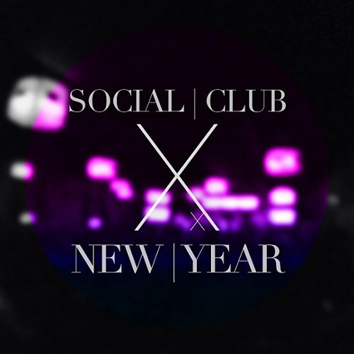Social Club - New Years