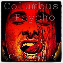 Columbus Psycho (Prod. By reno)