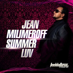 Jean Milimeroff - Summer Luv (Radio Edit)