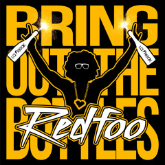 Redfoo - Bring Out The Bottles