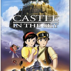 Laputa Castle in the Sky Piano Theme by Joe Hisaishi