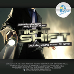 Sebastian Davidson, Ferdy & Edwin Mulder - Night Shift (Original Mix)