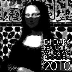 MHD & Danjer Ft. ASH - Arabica Danger Sounds (DJ Dark Rmx)