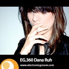 Podcast Electronic Groove .360 Dana Ruh
