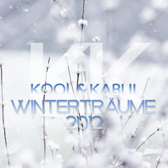 Kool & Kabul - Winterträume 2012 | Free Download