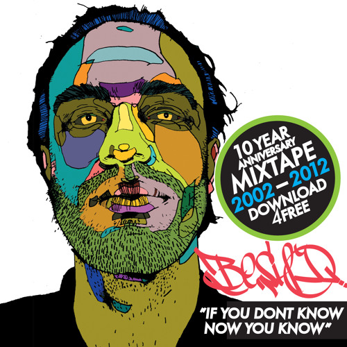 BESH ONE MIXTAPE 2002-2012 "If you dont know, now you know