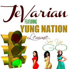 1. Lemme See You Go ft. Yung Nation