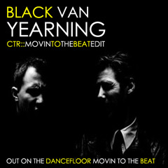 Black Van - Yearning - CTR MovinToTheBeat Edit