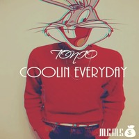 Tonio - Coolin Everyday