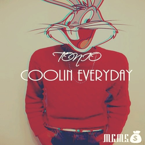 Tonio - Coolin Everyday
