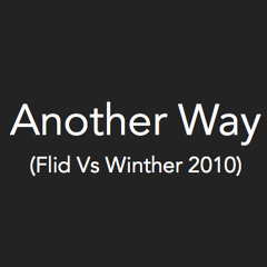 Another Way (Flid Vs Winther)