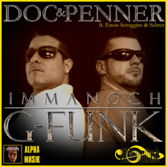 Immanoch G-Funk ft. Enois Scroggins - Penner - Sehrer