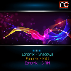 Ephorix - Kitt (North Coast Digital) release 1-14-13