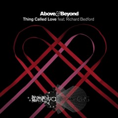 Above & Beyond feat. Richard Bedford - Thing Called Love (Benya Brothers Remix)[Free Downloads]