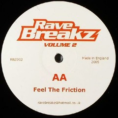 Rave breakz vol 2 - feel the friction 2005 - FREE DOWNLOAD