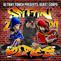 DJ Tony Touch Presents: Beast Corps - "Spittin' 2 Da Oldies, Vol. 1"