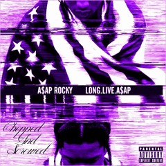 ASAP Rocky - Long Live Asap (C&S)