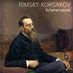 Rimsky Korsakov _Scheherazade "شهـــرزاد "