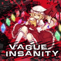 [C83] Vague Insanity Xfade Demo [2日目東ク48b]