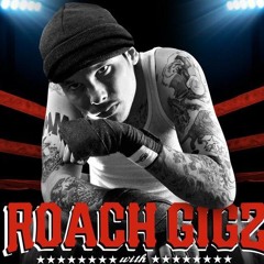 Roach Gigz 2012