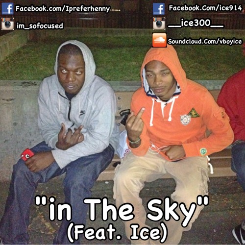 In The Sky(Feat. Ice)