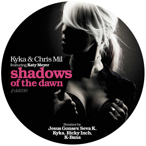 Kyka & Chris Mil feat. Katy Meyer - Shadows Of The Dawn (Ricky Inch Remix)