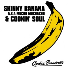 Cookin Bananas -Pasan los dias- Mucho Muchacho ft Cookin Soul