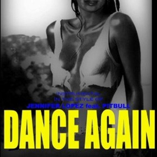 Dance Again  DJ HADI PROPERTY - CLASSIC PRO