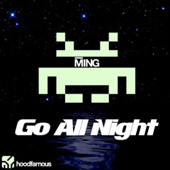 Ming - Go All Night Remix by Mason Windom