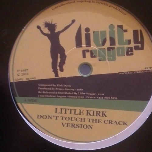 LITTLE KIRK - SCREECHIE ACROSS THE BORDER / DON'T TOUCH THE CRACK (livity reggae 2010 12"repress)