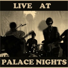 Rocket (Live at Palace Nights)