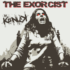The EXORCIST by KONIK (short edit) OUT SOON