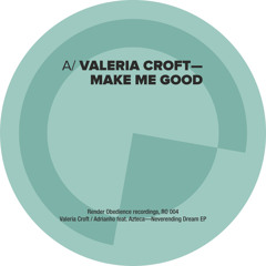Valeria Croft - make me good