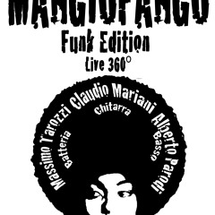 Mangiofango Funk Edition "Ode to Bobby Gentry"