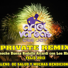 FELIZ NOCHE BUENA   - LOS HISPANOS  - CLUB REMIX DJ ARIEL VARGAS
