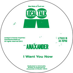 Anaxander - I Want You Now (LT022, Side B2)
