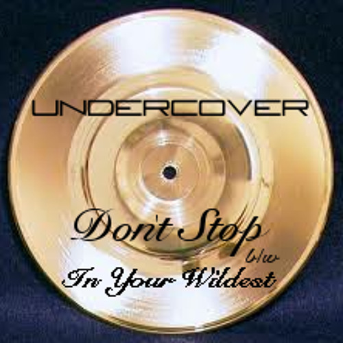 Double Play-"Don't Stop"/"In Your Wildest"