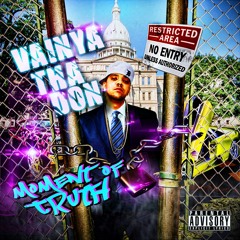 VAINYA THA DON-Woe Time Feat Young Buck