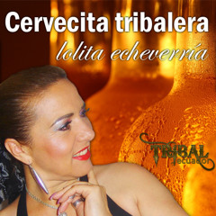 Dnj feat lolita echeverria - cervecita tribalera (tribal mix)-OFICIAL