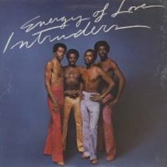 Intruders - Be Thankful For What You Got