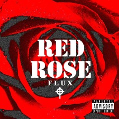 Fluxury - Red Rose
