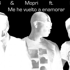 ThedjB & Mopri Ft. Dj Macs- Me he vuelto a enamorar