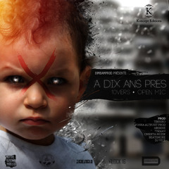 10VERS x OPEN MIC - A 10 ANS PRES